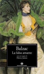 Honoré de Balzac – La falsa amante (2015)
