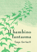 Sonya Hartnett - Il bambino fantasma (2012)