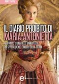 Juliet Grey - Il diario proibito di Maria Antonietta (2012)
