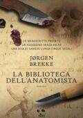 Jorgen Brekke - La biblioteca dell'anatomista (2012)