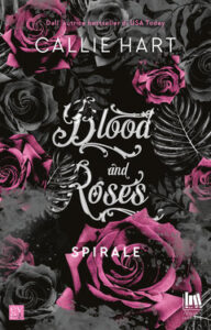 Callie Hart – Blood and Roses Vol. 05. Spirale (2020)