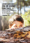 img Lorenzo Guadagnucci - Era un giorno qualsiasi (2016)