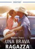 img Maisey Yates - Una brava ragazza (2018)