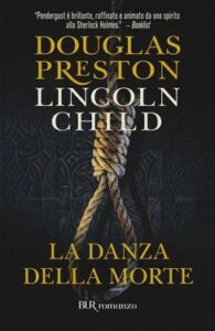 Douglas Preston, Lincoln Child – La danza della morte (2012)