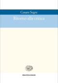 img Cesare Segre - Ritorno alla critica (2015)