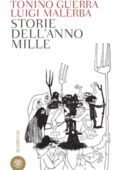 Tonino Guerra, Luigi Malerba - Storie dell'anno Mille (2020)