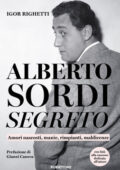 Igor Righetti - Alberto Sordi segreto (2020)