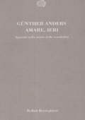 Günther Anders - Amare, ieri (2004)