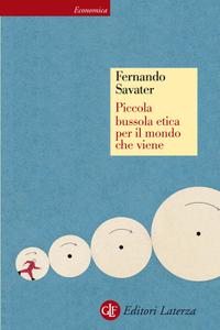 Fernando Savater – Piccola bussola etica per il mondo che viene (2015)