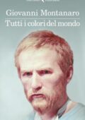 Giovanni Montanaro - Tutti i colori del mondo (2011)