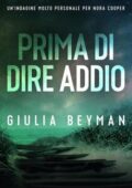 img Giulia Beyman - Prima di dire addio (2010)