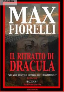 Max Fiorelli – Il ritratto di Dracula (2017)