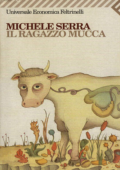 Michele Serra - Il ragazzo mucca (1997)