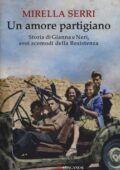 Mirella Serri - Un amore partigiano (2014)