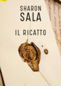 Sharon Sala - Il ricatto (2017)