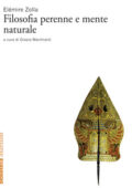 img Elémire Zolla - Filosofia perenne e mente naturale (2013)