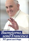 img Donato Petti - Buongiorno, sono Francesco. 365 giorni con il Papa (2014)