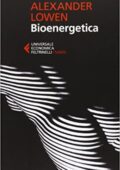 Alexander Lowen - Bioenergetica (2013)