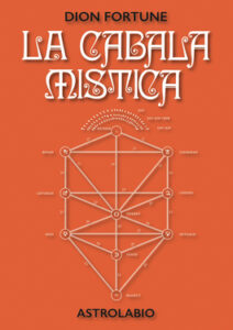 Dion Fortune – La cabala mistica (2020)
