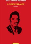 Viet Thanh Nguyen - Il Simpatizzante (2016)