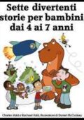 img Charles Vald, Rachael Vald - Sette divertenti storie per bambini dai 4 ai 7 anni (2014)