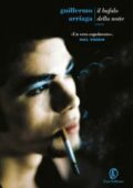 Guillermo Arriaga - Il bufalo della notte (2018)