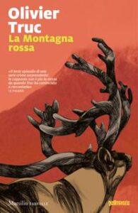Olivier Truc – La Montagna rossa (2018)
