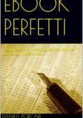 img Daniele Porcari - EBOOK PERFETTI: Finalmente lo strumento giusto per rendere i tuoi ebook profe