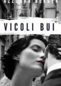 img Azzurra Berger - Vicoli bui (2018)