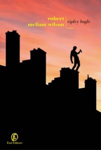 Robert McLiam Wilson – Ripley bogle (2018)