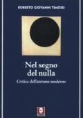 img Roberto Giovanni Timossi - Nel segno del nulla. Critica dell