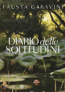 Fausta Garavini – Diario delle solitudini (2011)