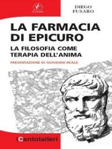 Diego Fusaro – La farmacia di Epicuro (2013)