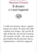 img John R. Searle, Maurizio Ferraris - Il denaro e i suoi inganni (2018)