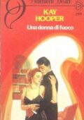 img Kay Hooper - Una donna di fuoco (1987)