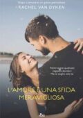 Rachel Van Dyken - L'amore è una sfida meravigliosa (2018)