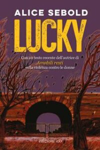 Alice Sebold – Lucky (2018)