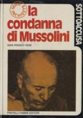 img Gian Franco Venè - La condanna di Mussolini (1973)
