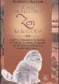 img Roberto Allegri - Il mio maestro zen ha la coda (2006)
