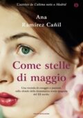 Ana Ramírez Cañil - Come stelle di maggio (2013)