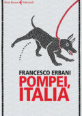 Francesco Erbani - Pompei, Italia (2015)