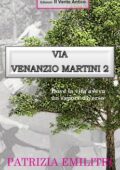 Patrizia Emilitri - Via Venanzio Martini 2 (2016)