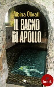 Albina Olivati – Il Bagno di Apollo (2020)