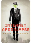 Wayne Gladstone - Internet Apocalypse (2014)
