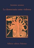 img Anonimo ateniese, Luciano Canfora (a cura di) - La democrazia come violenza (1991)