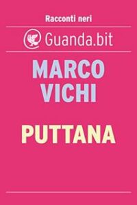 Marco Vichi – Puttana (2015)
