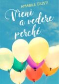 img Amabile Giusti - Vieni a vedere per...