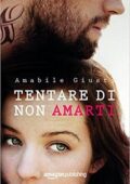 img Amabile Giusti - Tentare di non amarti (2015)