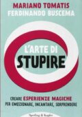 Mariano Tomatis, Ferdinando Buscema - L'arte di stupire (2014)