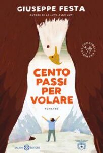 Giuseppe Festa – Cento passi per volare (2018)